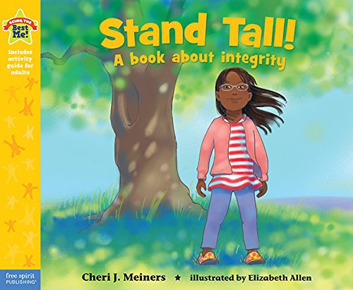 Teaching Children to Stand Tall! A Book About Integrity cover